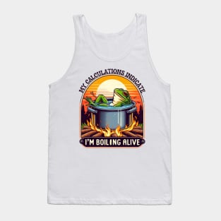 MOTHER EARTH AND GLOBAL WARMING LIKE BOILING FROG Tank Top